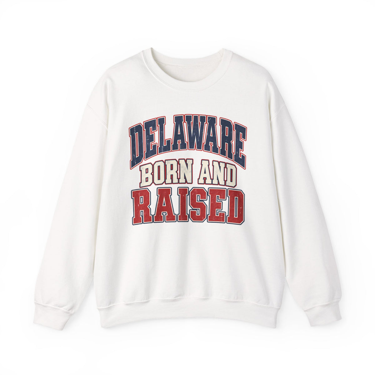 Delaware Born and Raised Unisex Crewneck Sweatshirt State Name Graphic