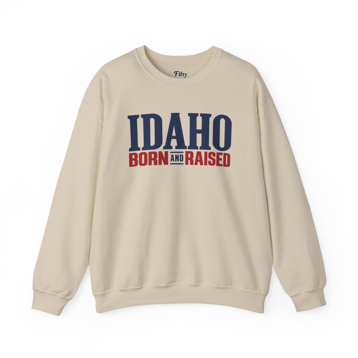Idaho Born and Raised Premium Heritage Unisex Sweatshirt Graphic