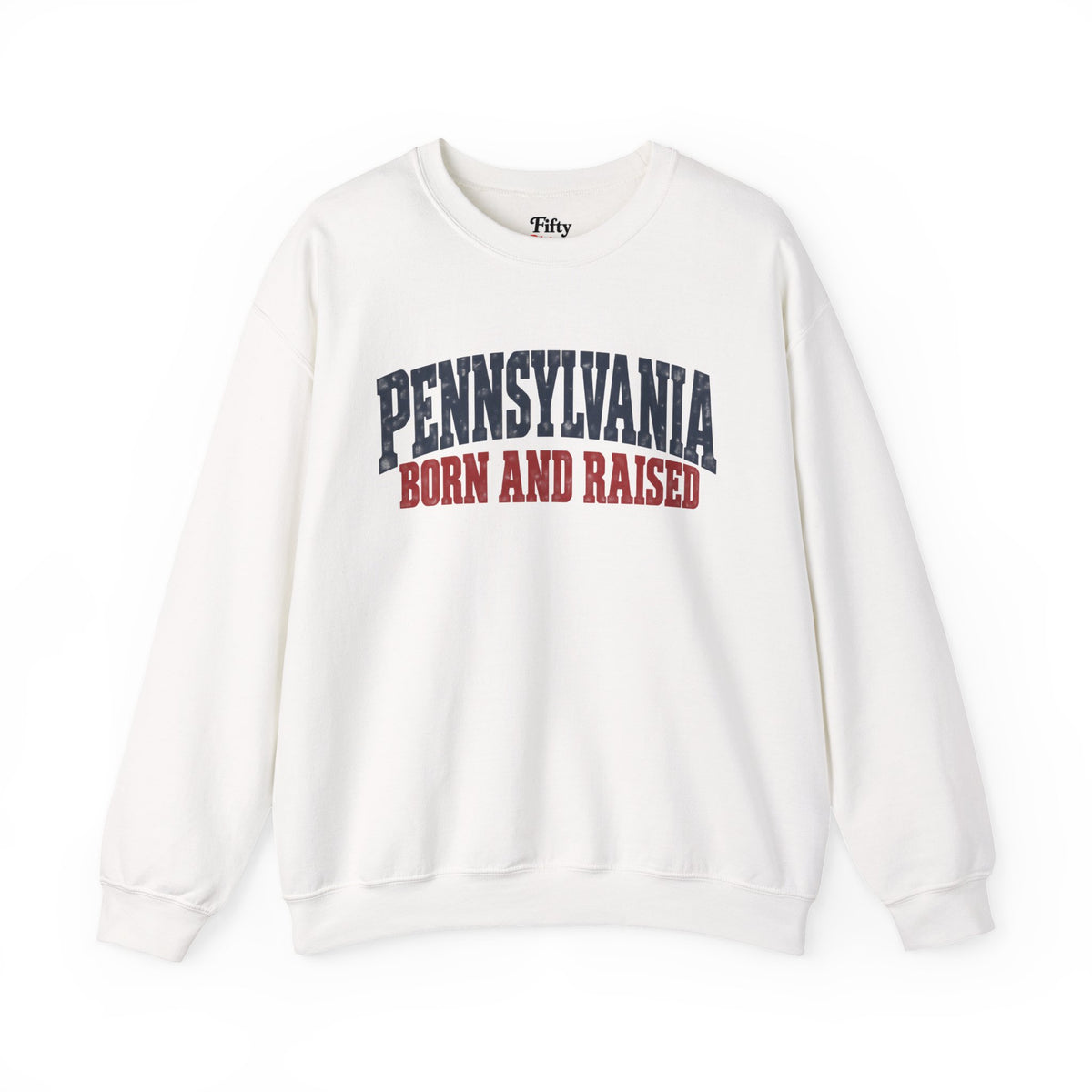 Pennsylvania Born and Raised Vintage Americana Unisex Sweatshirt Graphic