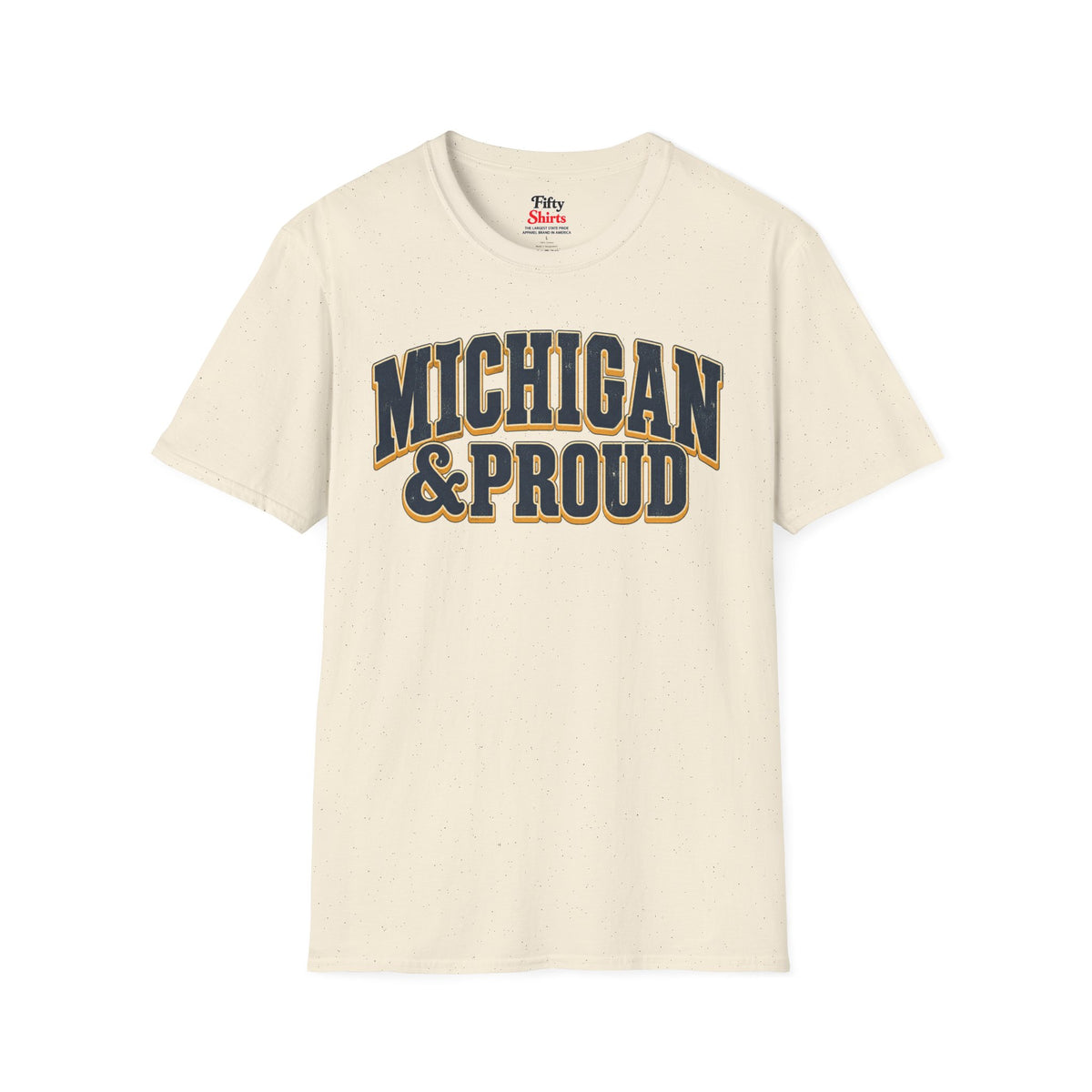Michigan and Proud Unisex Softstyle T Shirt State Name Graphic Tee