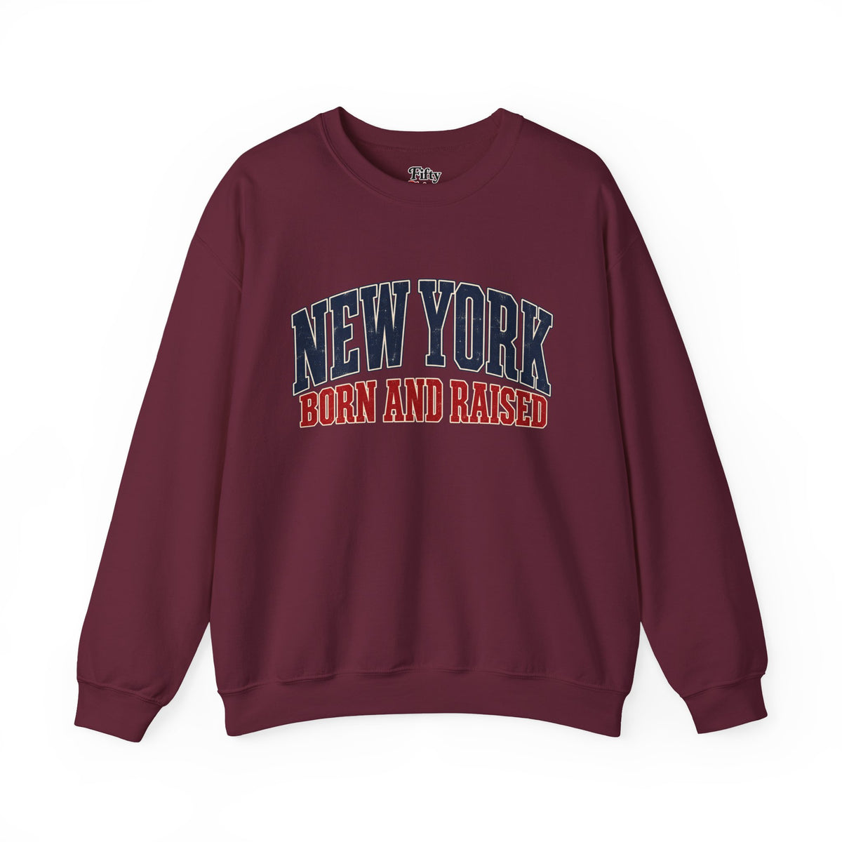 New York Born and Raised Classic Heritage Unisex Sweatshirt Graphic