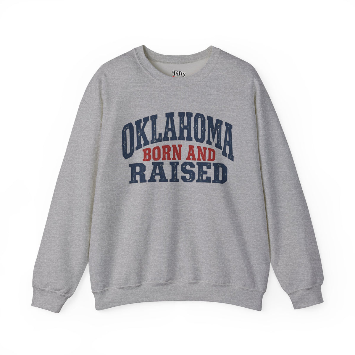 Oklahoma Born and Raised Rustic Americana Unisex Sweatshirt Graphic