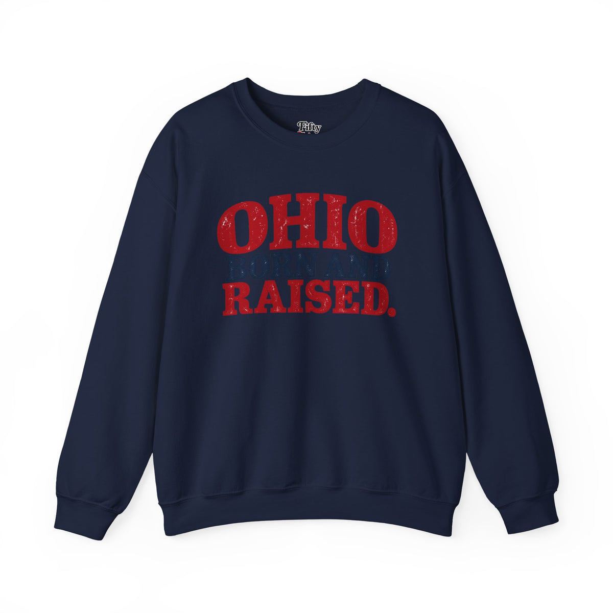 Ohio Born and Raised Classic Americana Unisex Sweatshirt Graphic