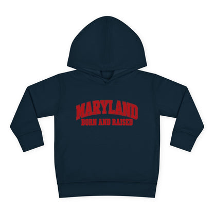 Maryland Born and Raised Classic Collegiate Unisex Toddler Pullover Fleece Hoodie
