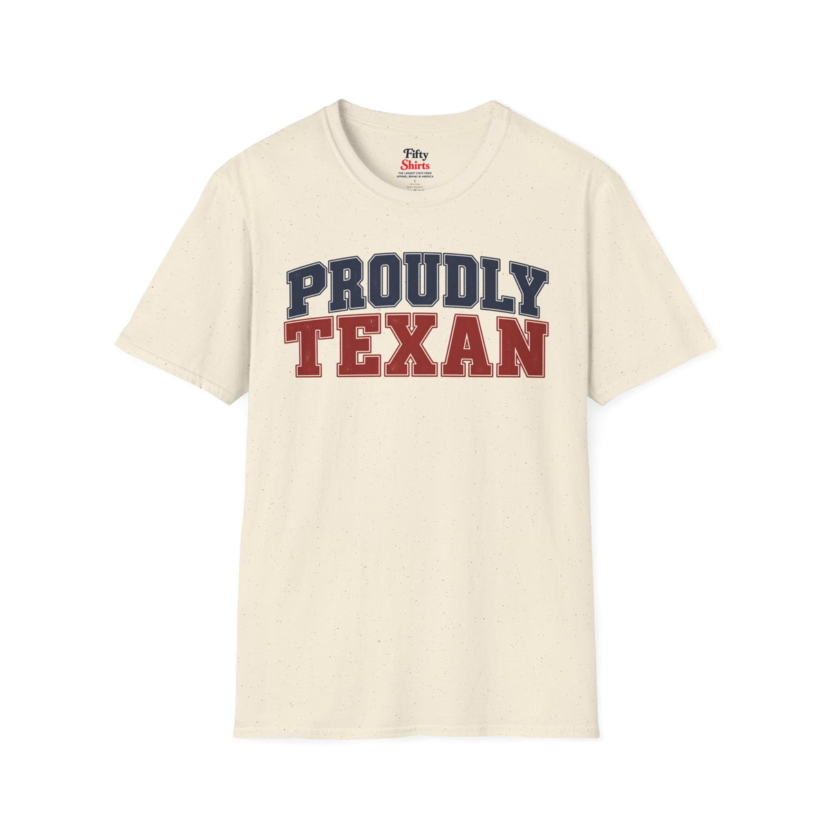 Proudly Texan Texas Unisex Softstyle T Shirt State Name Graphic Tee