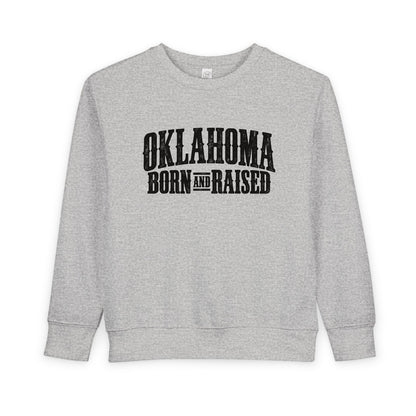 Oklahoma Born and Raised Western Heritage Unisex Toddler Sweatshirt