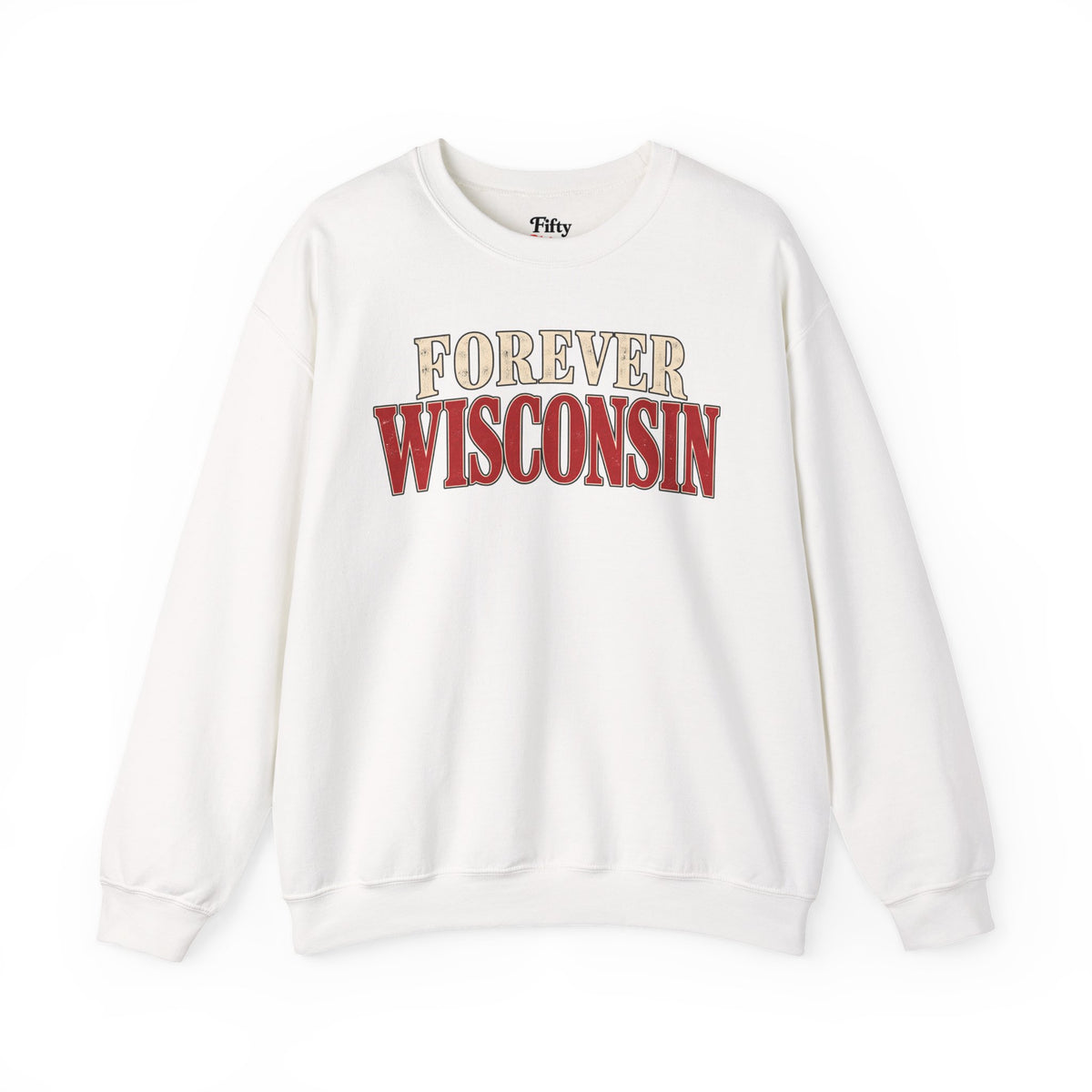 Forever Wisconsin Unisex Crewneck Sweatshirt State Name Graphic