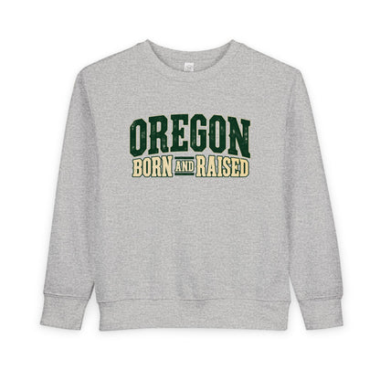 Oregon Born and Raised Pacific Northwest Americana Unisex Toddler Sweatshirt