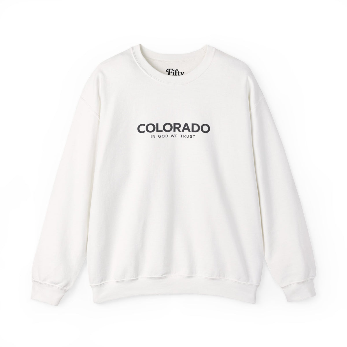 Colorado All State In God We Trust Unisex Crewneck Sweatshirt