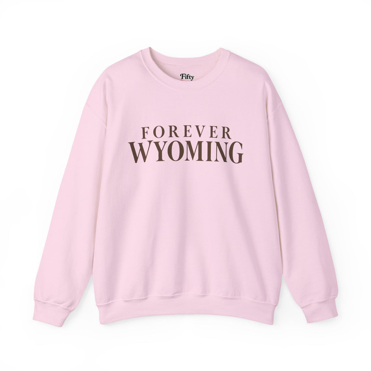 Forever Wyoming Unisex Crewneck Sweatshirt State Name Graphic