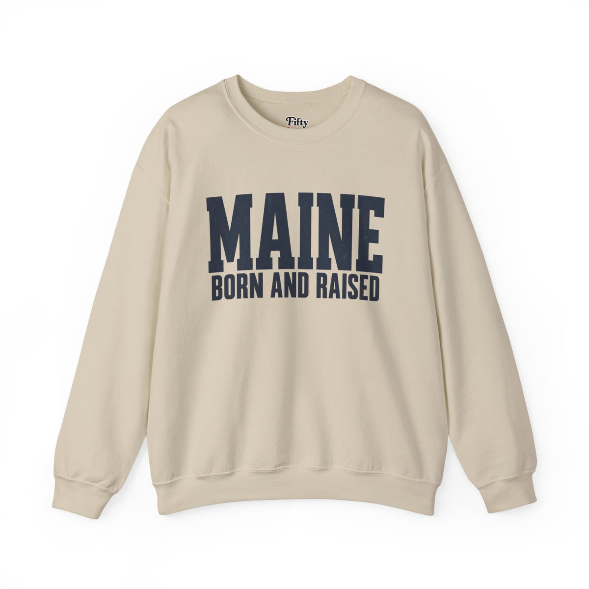 Maine Born and Raised Modern New England Unisex Sweatshirt Graphic