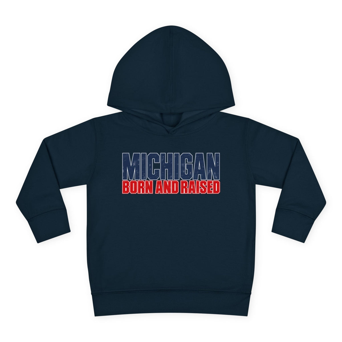 Michigan Born and Raised Modern Streetwear Unisex Toddler Pullover Fleece Hoodie