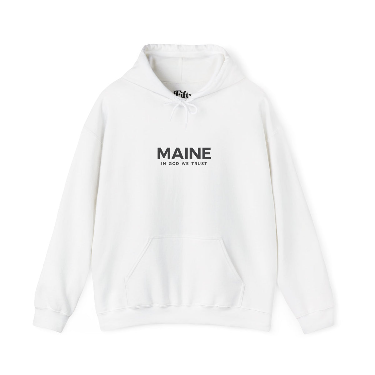 Maine All State In God We Trust Unisex Hooded Sweatshirt