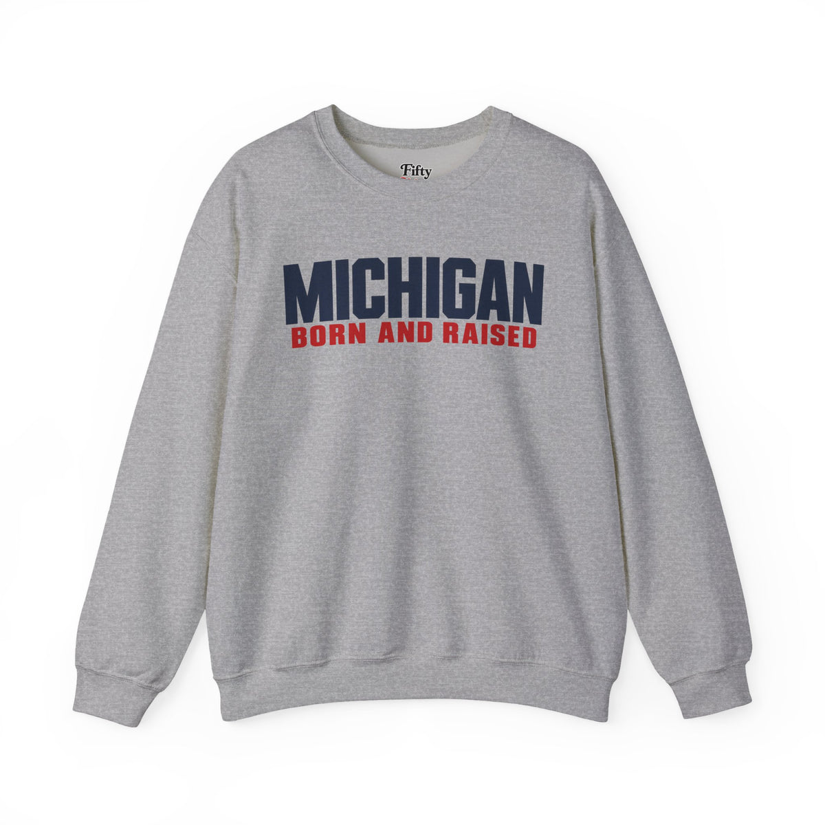 Michigan Born and Raised Minimalist Unisex Sweatshirt Graphic
