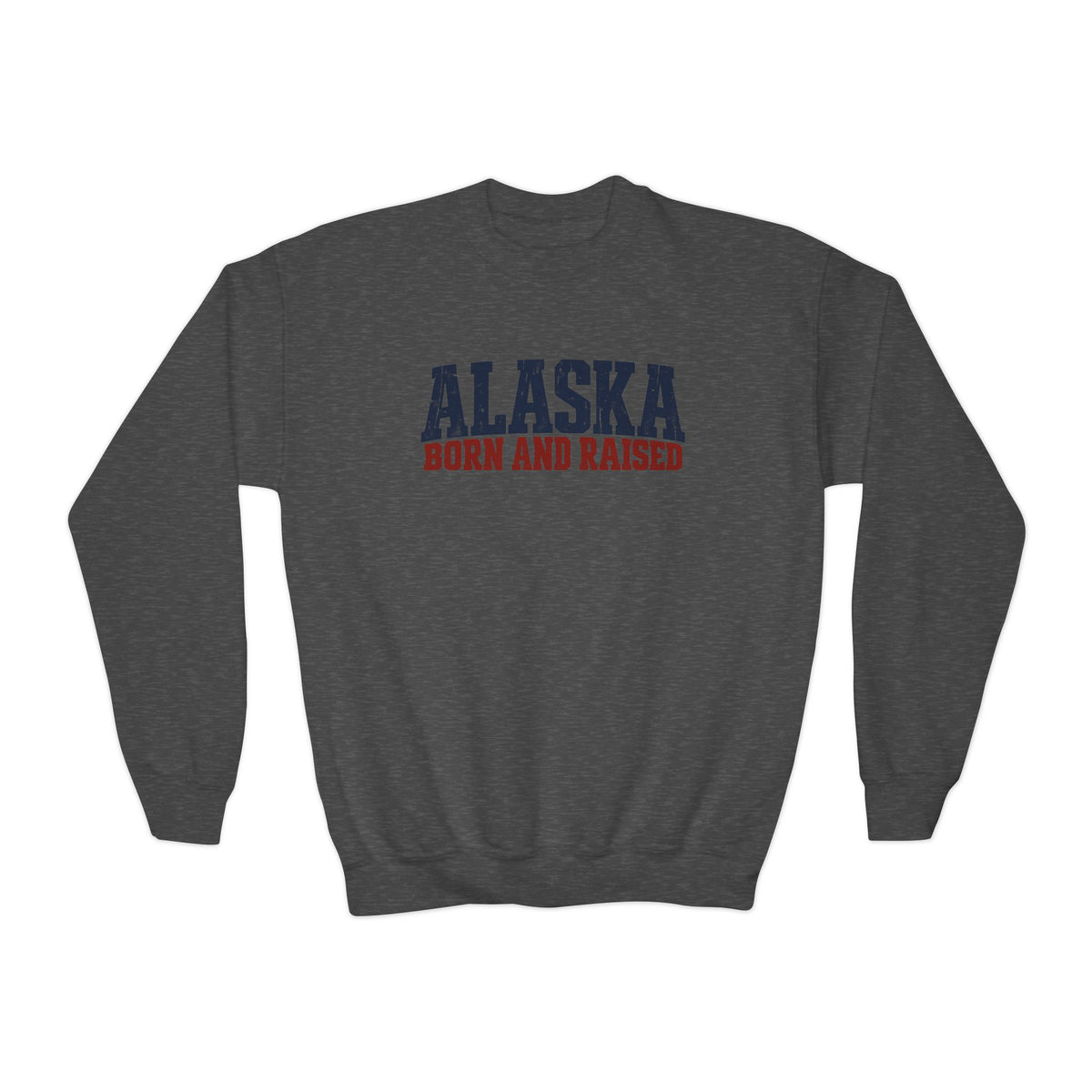 Alaska Born and Raised Bold Northern Workwear Unisex Youth Crewneck Sweatshirt Graphic