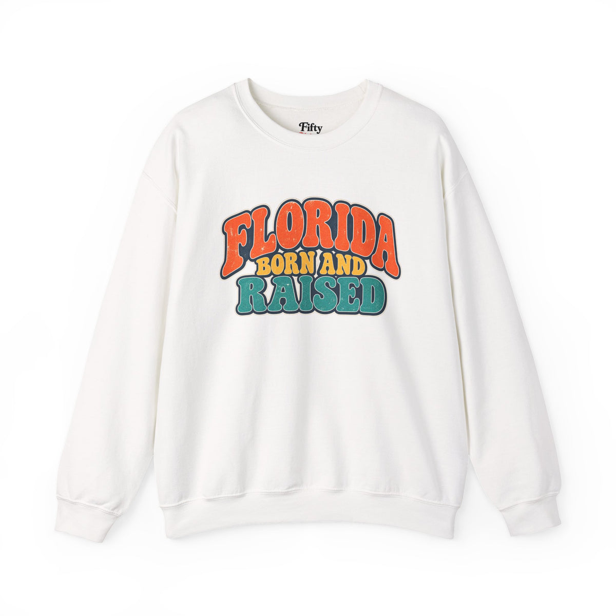 Florida Born and Raised Retro Sunshine State Unisex Sweatshirt Graphic