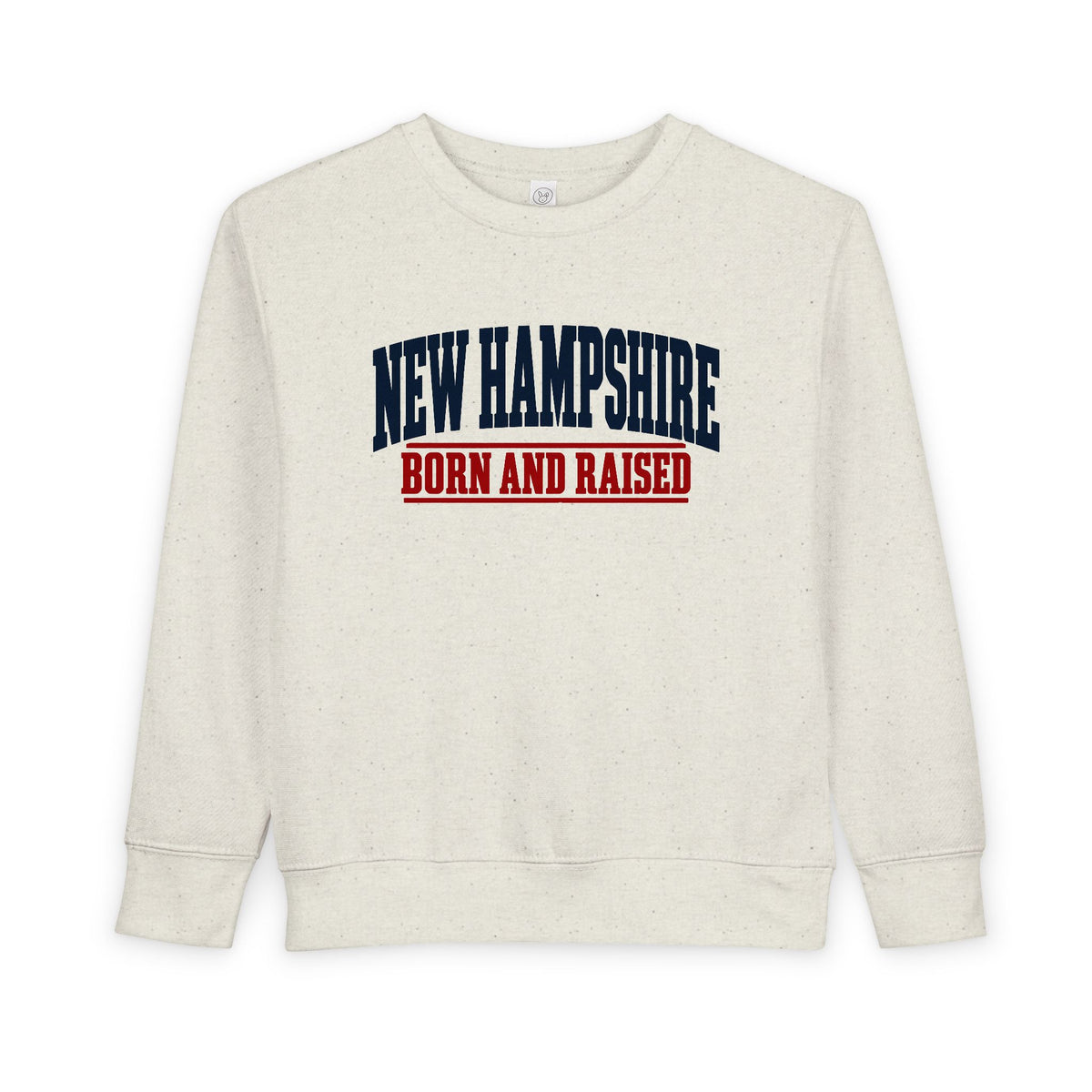 New Hampshire Born and Raised Rugged New England Unisex Toddler Sweatshirt Graphic
