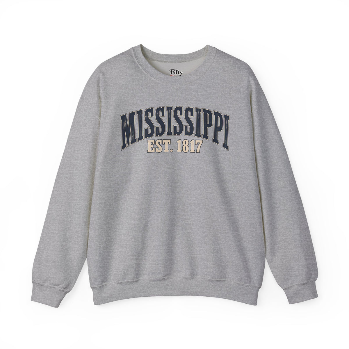 Mississippi Est 1817 Unisex Crewneck Sweatshirt State Name Graphic