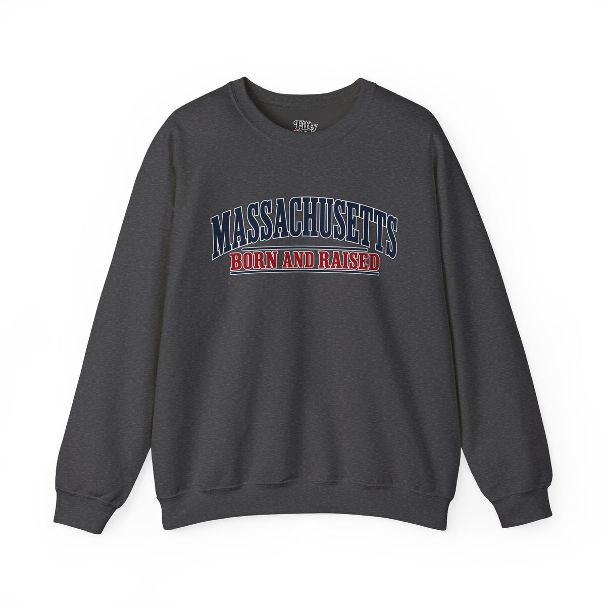 Massachusetts Born and Raised Premium New England Unisex Sweatshirt Graphic