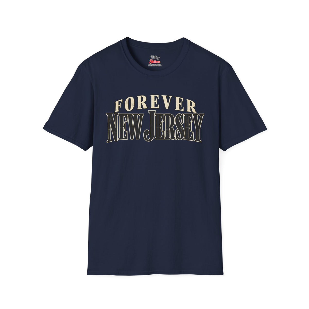 Forever New Jersey Unisex Softstyle T Shirt State Name Graphic Tee