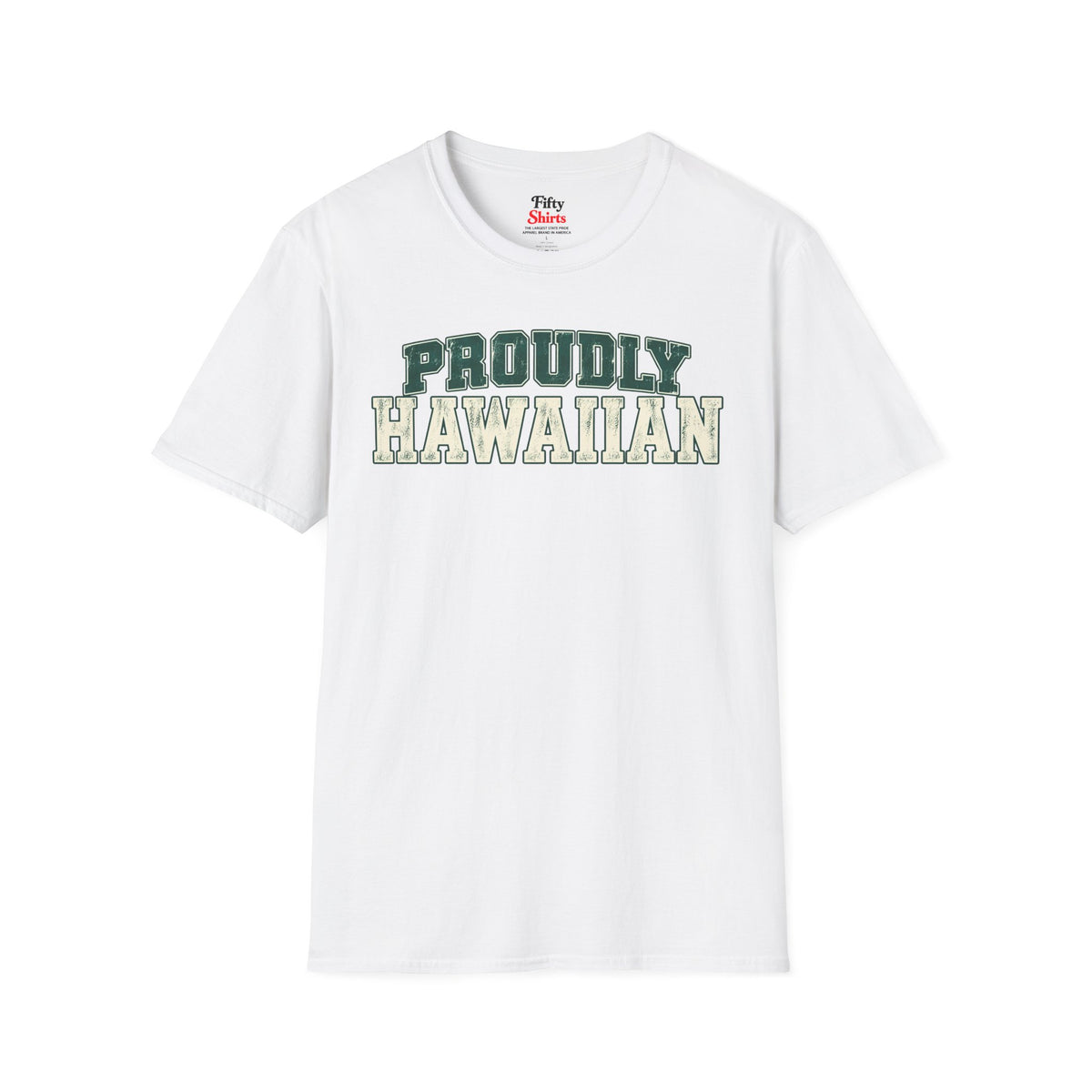 Proudly Hawaiian Hawaii Unisex Softstyle T Shirt State Name Graphic Tee