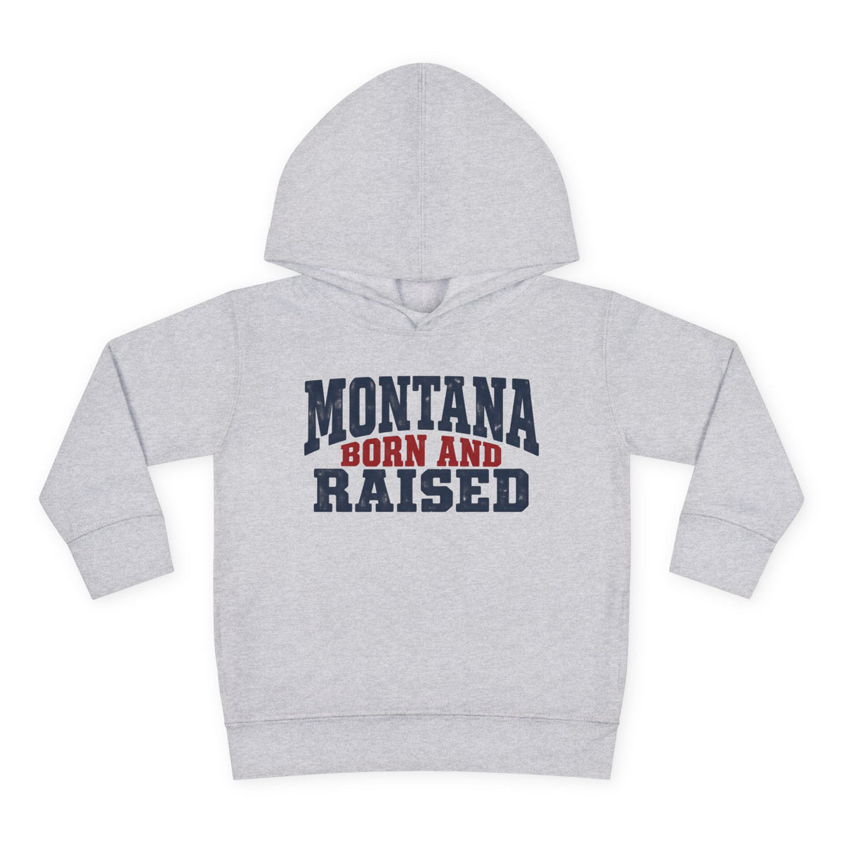 Montana Born and Raised Rustic Workwear Unisex Toddler Pullover Fleece Hoodie