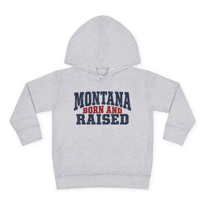 Montana Born and Raised Rustic Workwear Unisex Toddler Pullover Fleece Hoodie