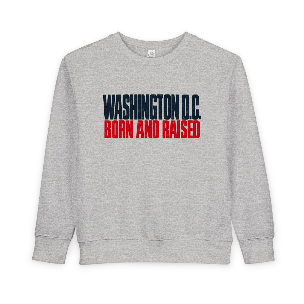 Washington DC Born and Raised Bold Urban Streetwear Unisex Toddler Sweatshirt
