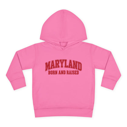 Maryland Born and Raised Classic Collegiate Unisex Toddler Pullover Fleece Hoodie