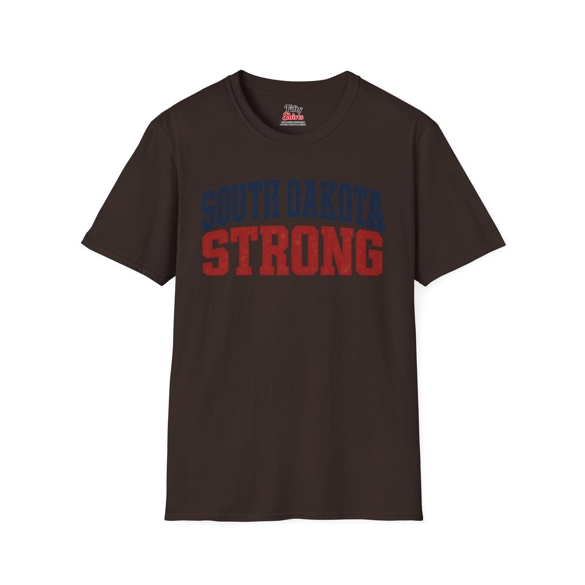 South Dakota Strong Unisex Softstyle T Shirt State Name Graphic Tee