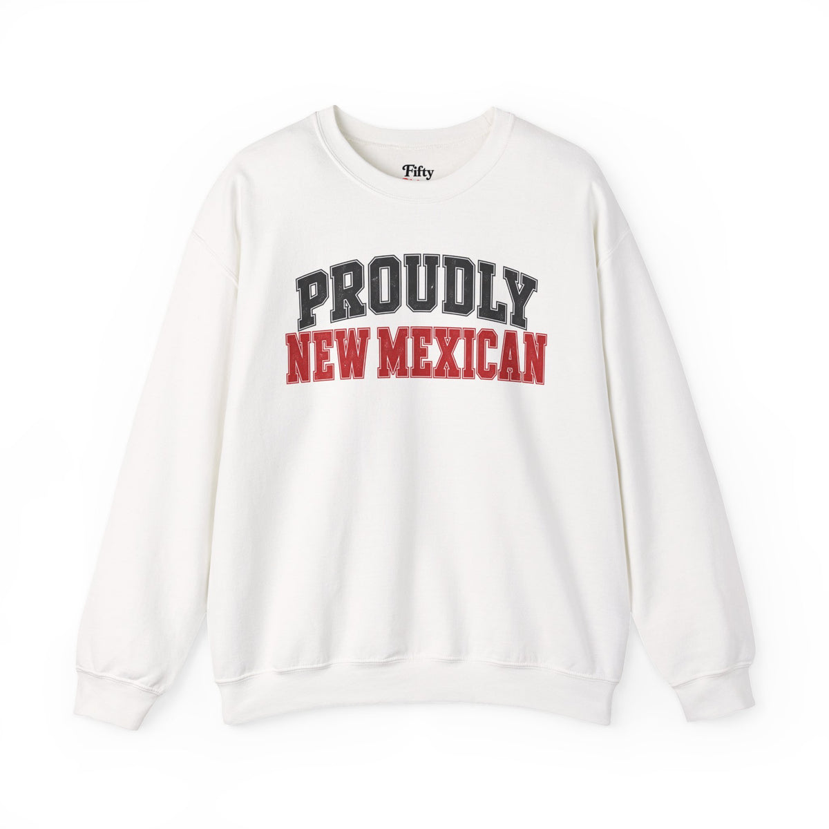 Proudly New Mexican Mexico Unisex Crewneck Sweatshirt State Name Graphic