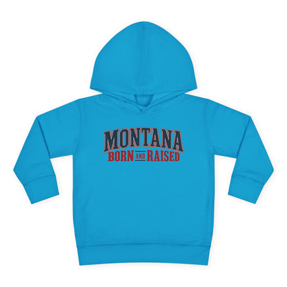 Montana Born and Raised Premium Vintage Fashion Unisex Toddler Pullover Fleece Hoodie