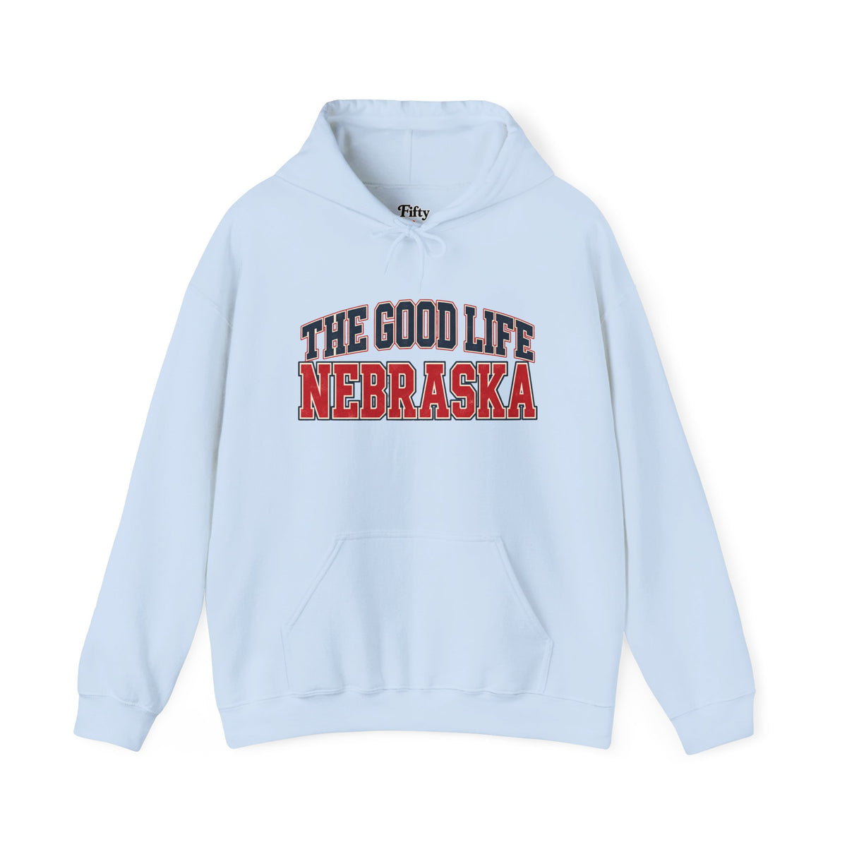 The Good Life Nebraska Unisex Hoodie State Name Graphic