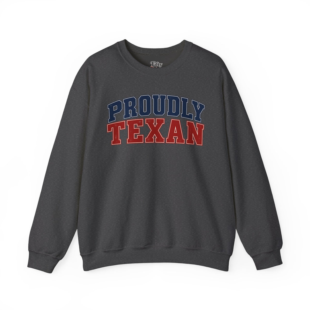 Proudly Texan Texas Unisex Crewneck Sweatshirt State Name Graphic
