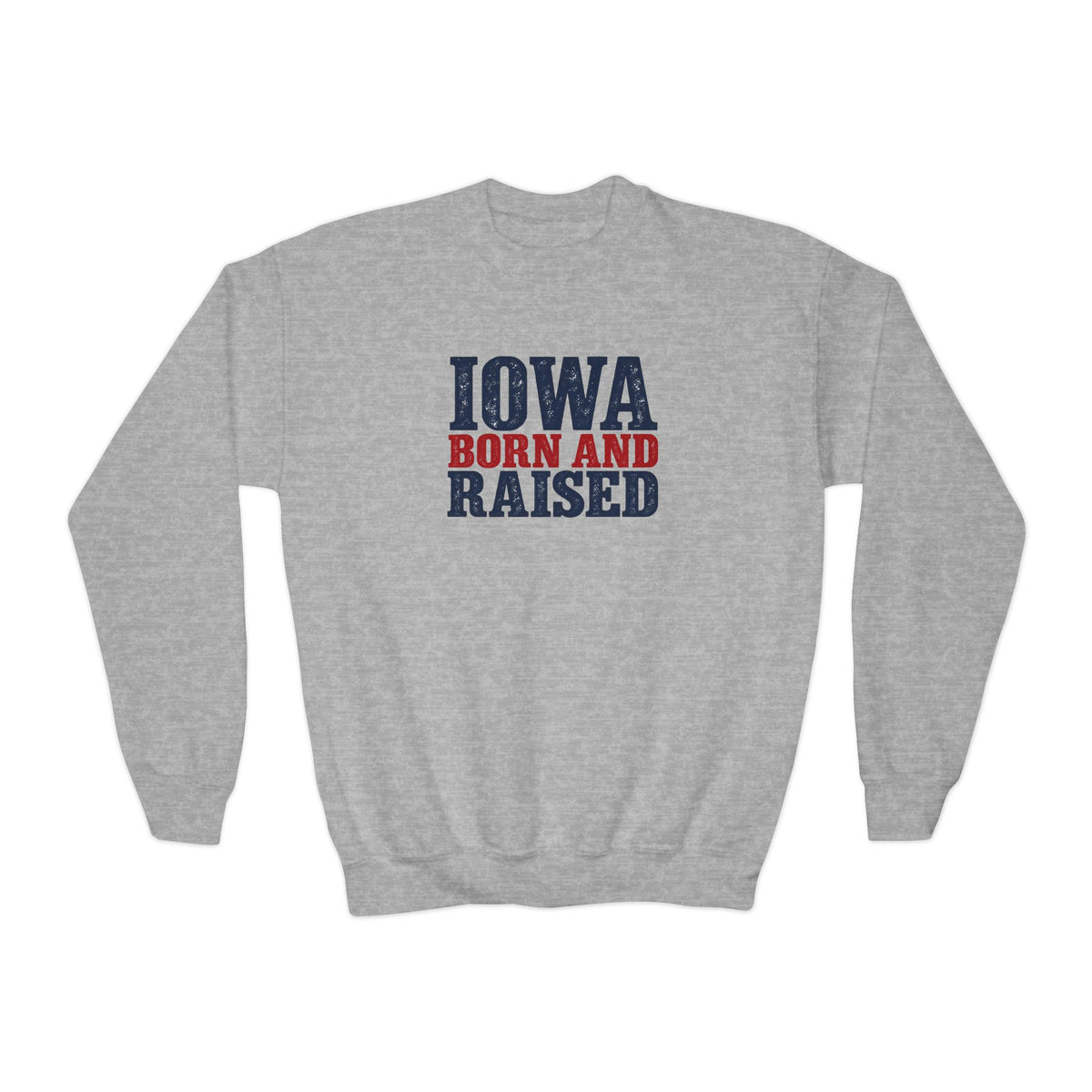 Iowa Born and Raised Bold Hometown Pride Unisex Youth Crewneck Sweatshirt Graphic