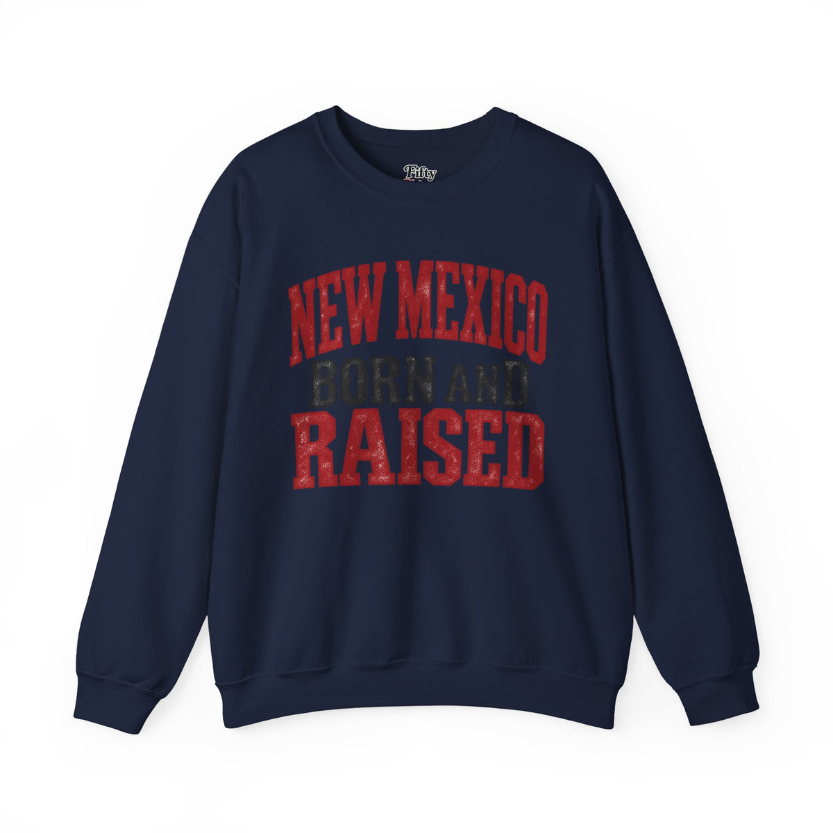 New Mexico Born And Raised Unisex Crewneck Sweatshirt State Name Graphic