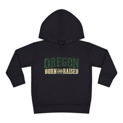 Oregon Born and Raised Rustic Pacific Northwest Unisex Toddler Pullover Fleece Hoodie
