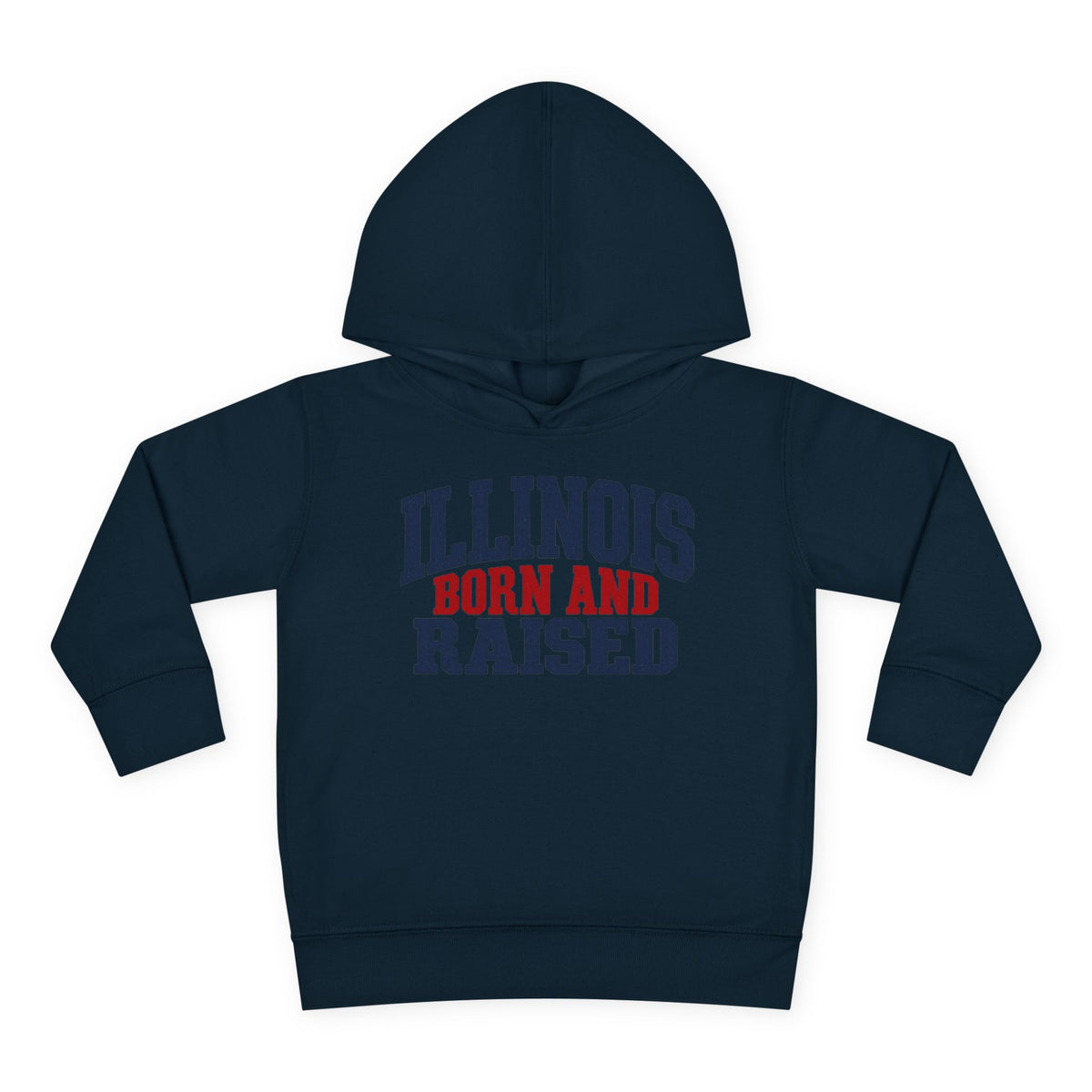 Illinois Born and Raised Bold Hometown Pride Unisex Toddler Pullover Fleece Hoodie