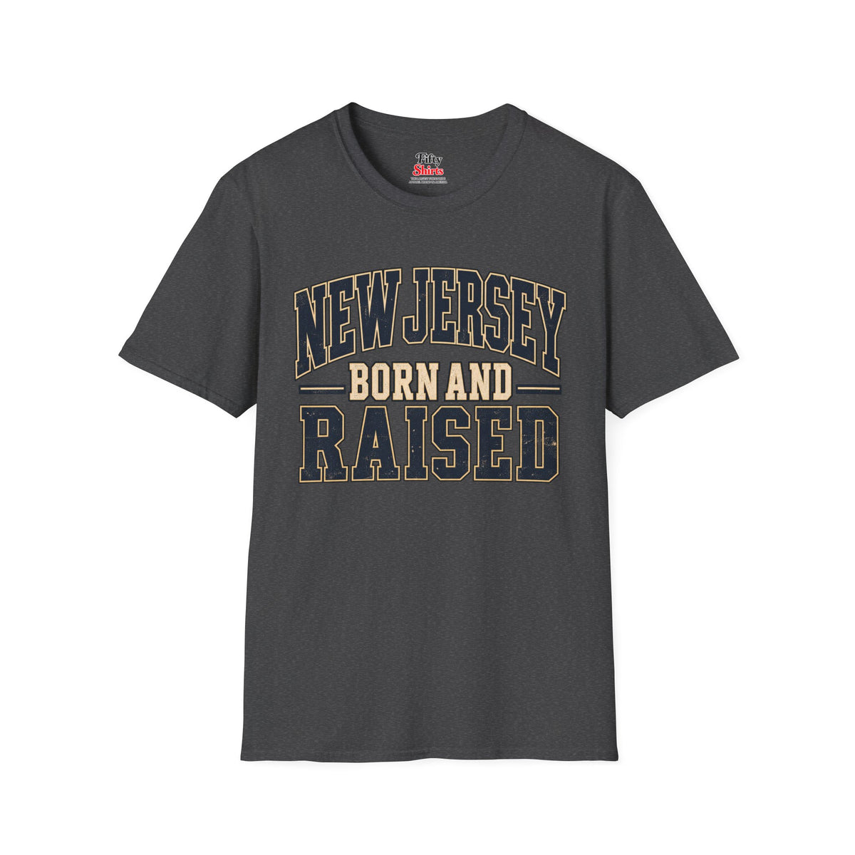 New Jersey Born and Raised Unisex Softstyle T Shirt State Name Graphic Tee