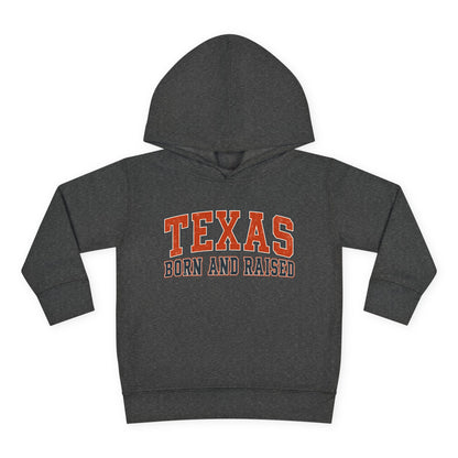 Texas Born and Raised Collegiate Unisex Toddler Pullover Fleece Hoodie