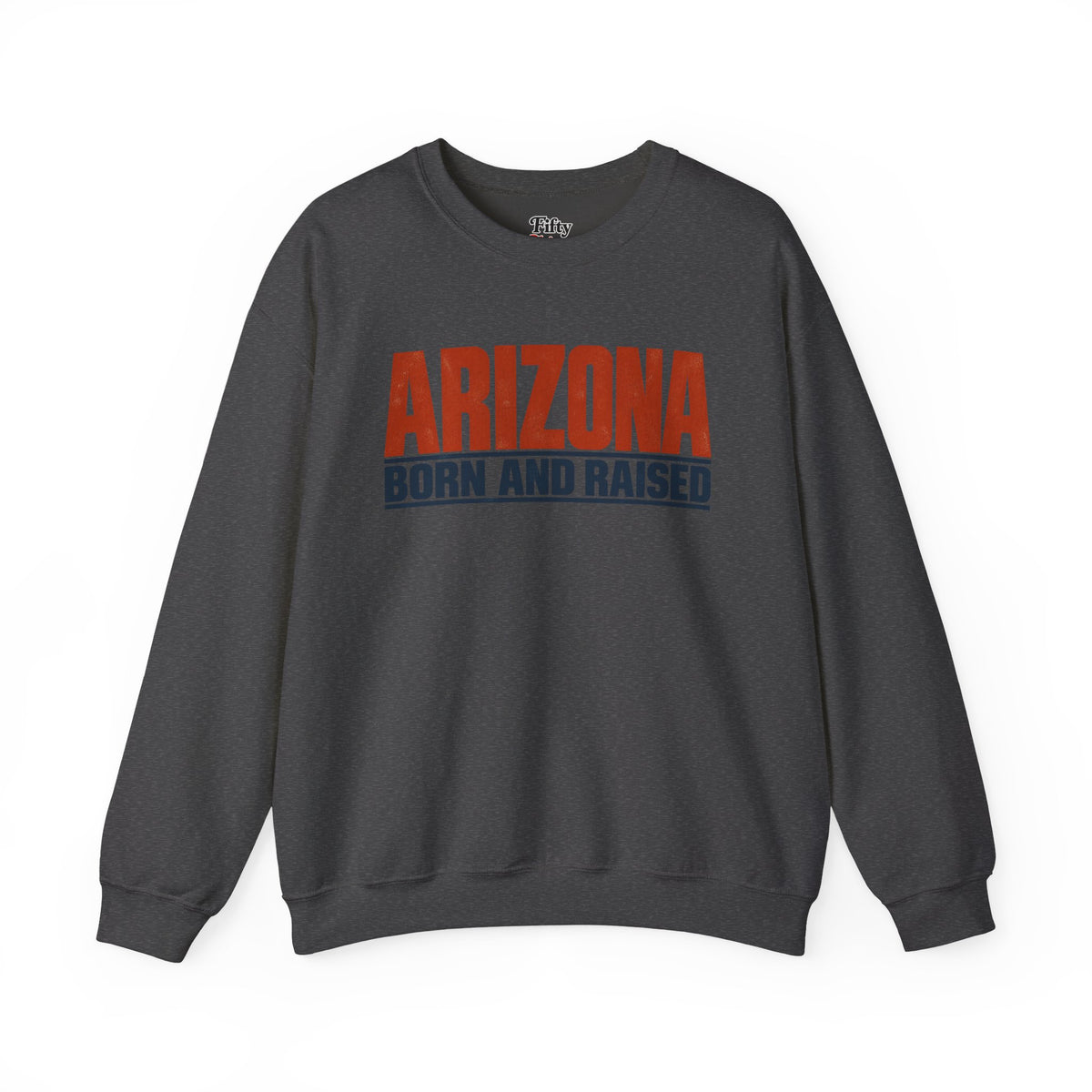 Arizona Born and Raised Modern Streetwear Unisex Sweatshirt Graphic