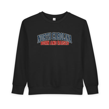 North Carolina Born and Raised Classic Souvenir Unisex Toddler Sweatshirt