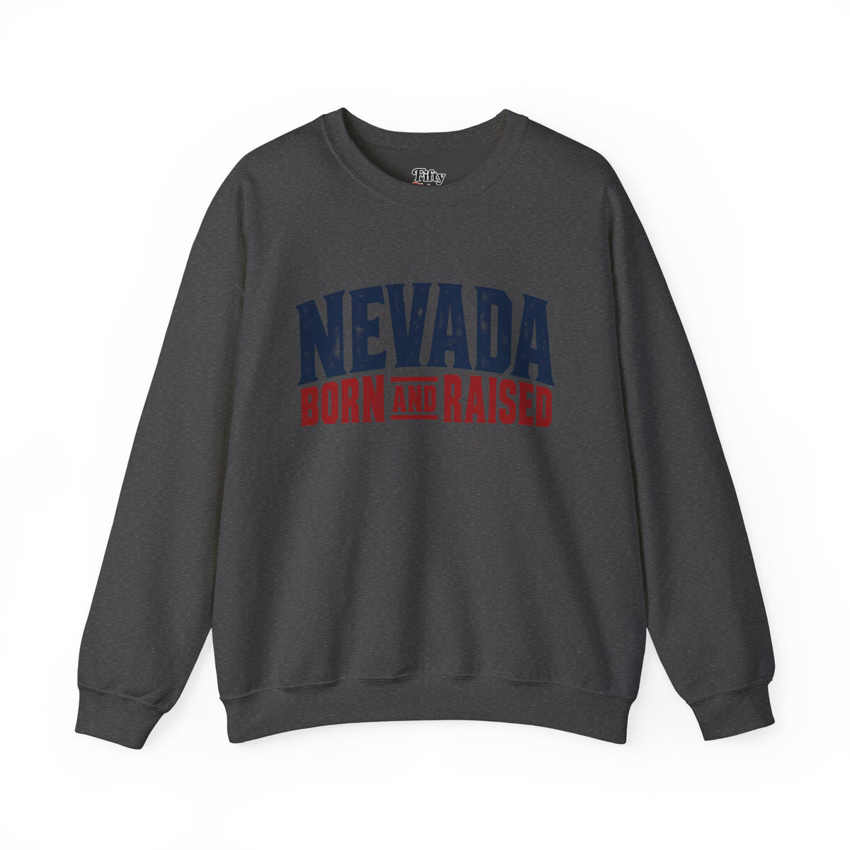 Nevada Born and Raised Modern Streetwear Unisex Sweatshirt Graphic