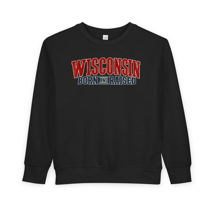 Wisconsin Born and Raised Great Lakes Heritage Unisex Toddler Sweatshirt