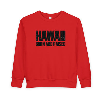 Hawaii Born and Raised Minimal Modern Heritage Unisex Toddler Sweatshirt