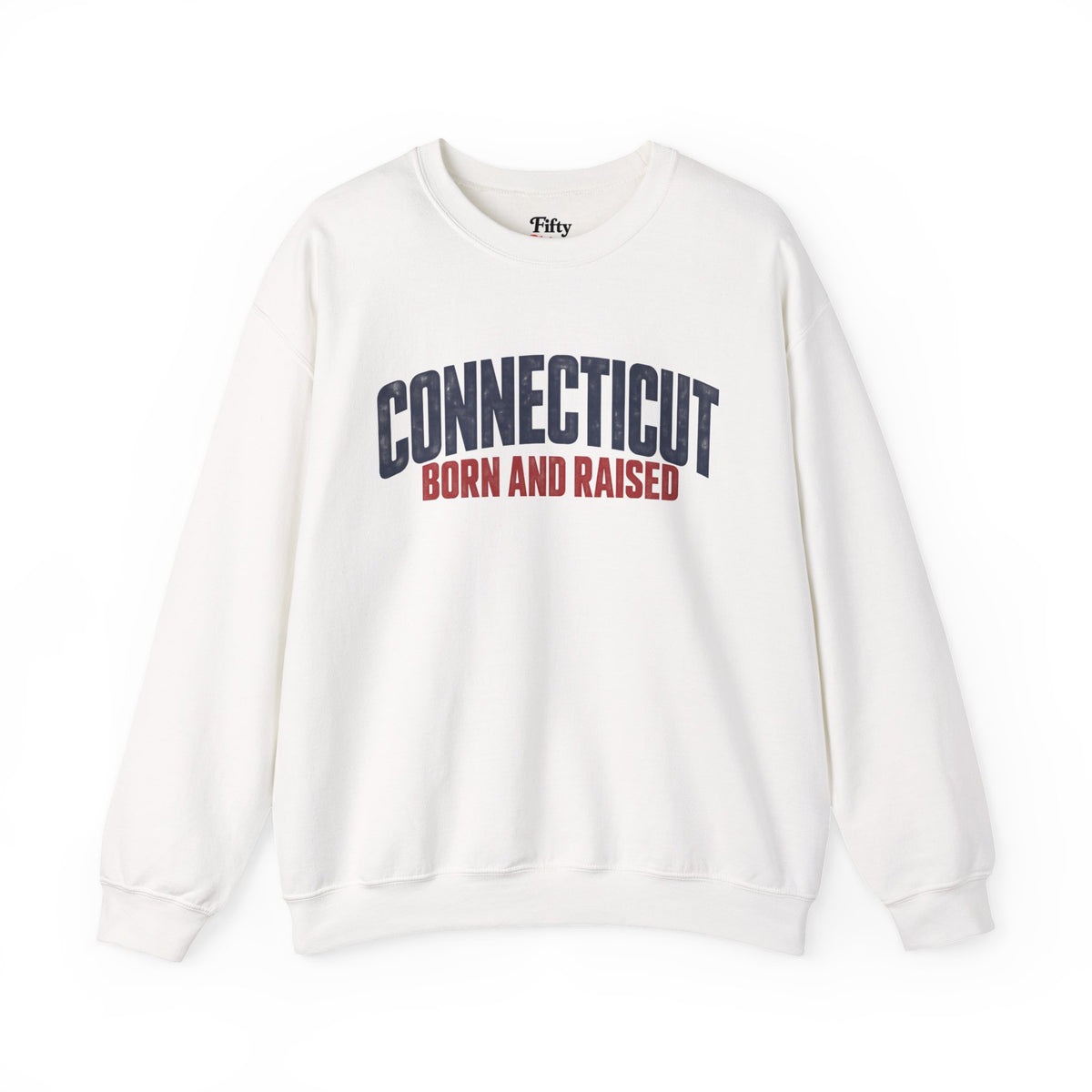 Connecticut Born and Raised Modern Northeast Streetwear Unisex Sweatshirt Graphic