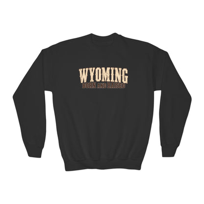 Wyoming Born and Raised Classic Western Unisex Youth Crewneck Sweatshirt Graphic