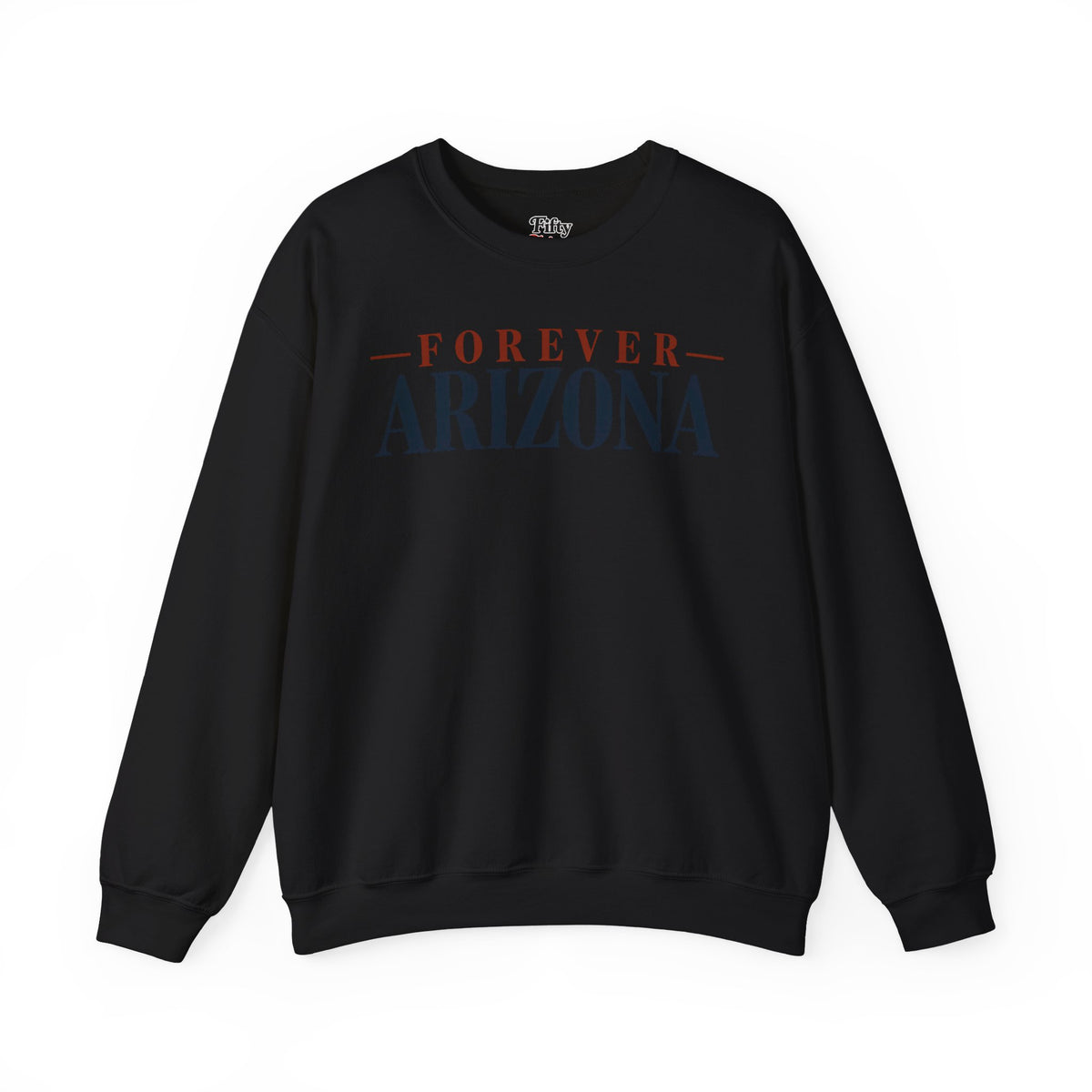 Forever Arizona Unisex Crewneck Sweatshirt State Name Graphic