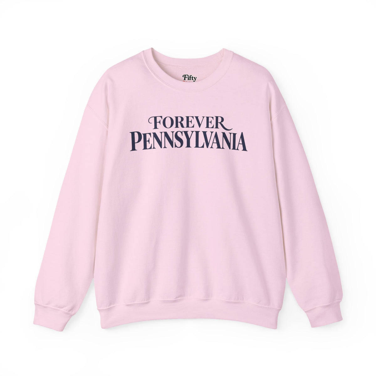 Forever Pennsylvania Unisex Crewneck Sweatshirt State Name Graphic