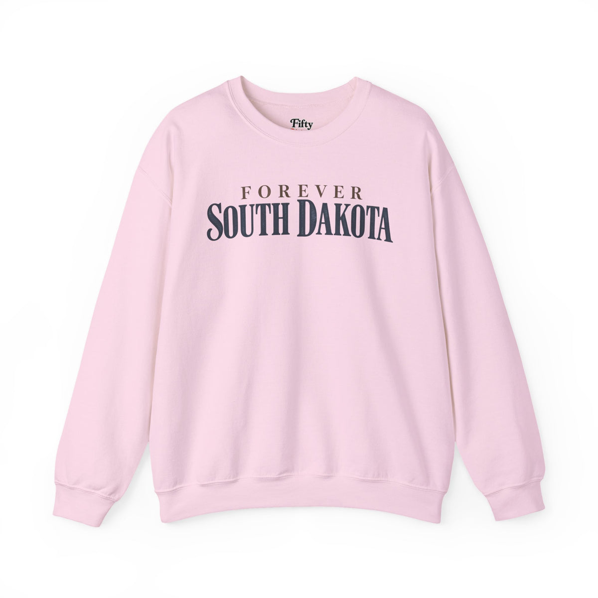 Forever South Dakota Unisex Crewneck Sweatshirt State Name Graphic